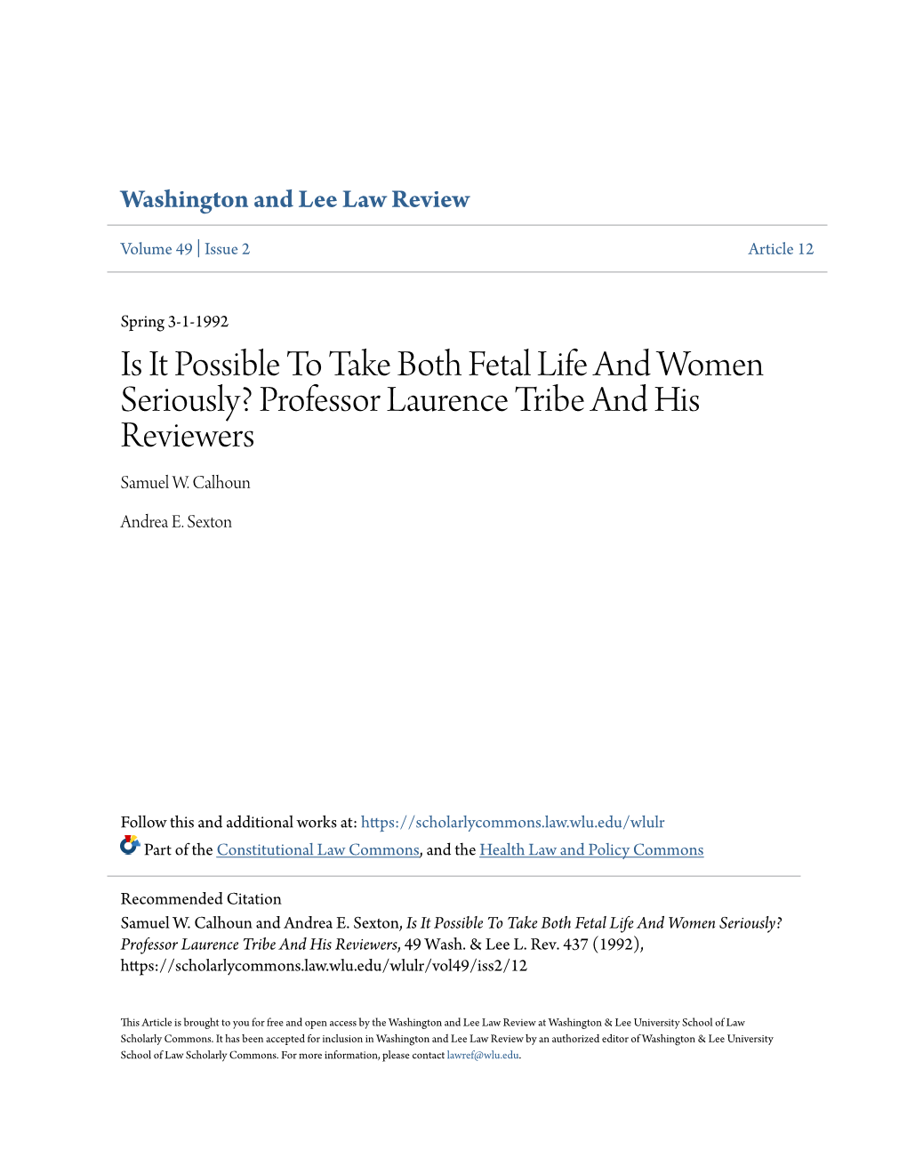 Is It Possible to Take Both Fetal Life and Women Seriously? Professor Laurence Tribe and His Reviewers Samuel W