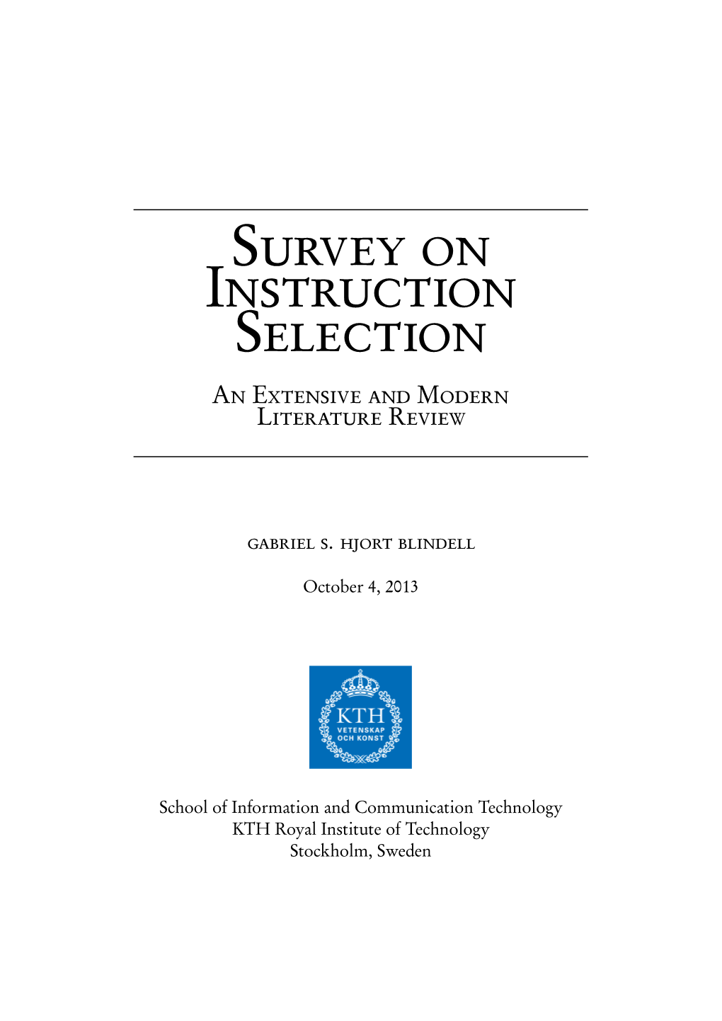 Survey on Instruction Selection an Extensive and Modern Literature Review