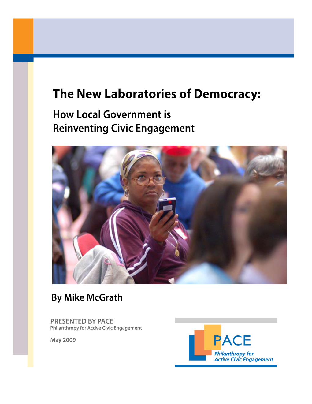 The New Laboratories of Democracy: How Local Government Is Reinventing Civic Engagement