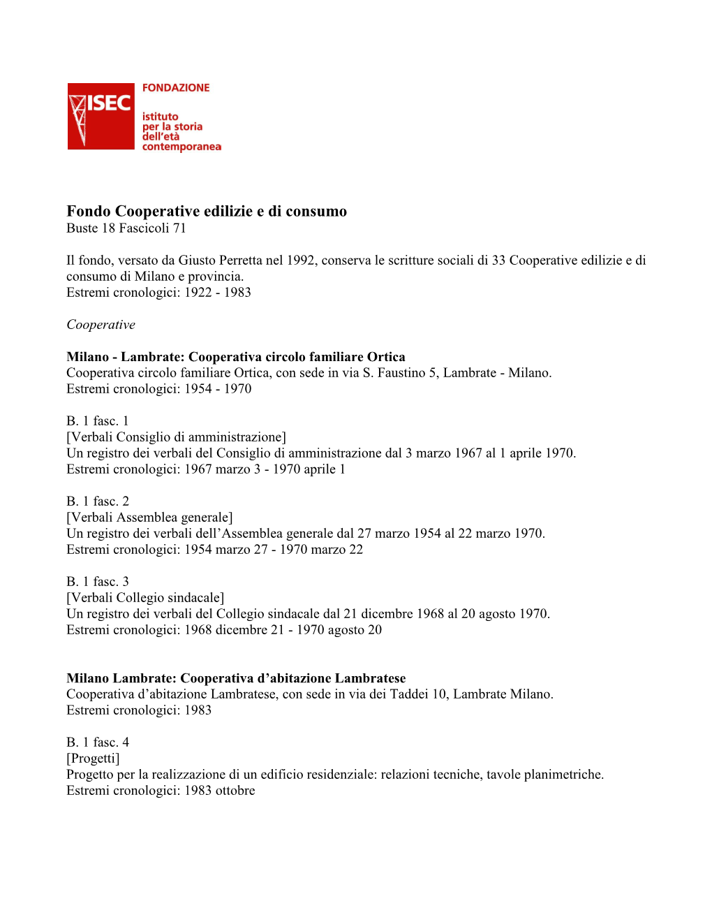 Fondo Cooperative Edilizie E Di Consumo Buste 18 Fascicoli 71