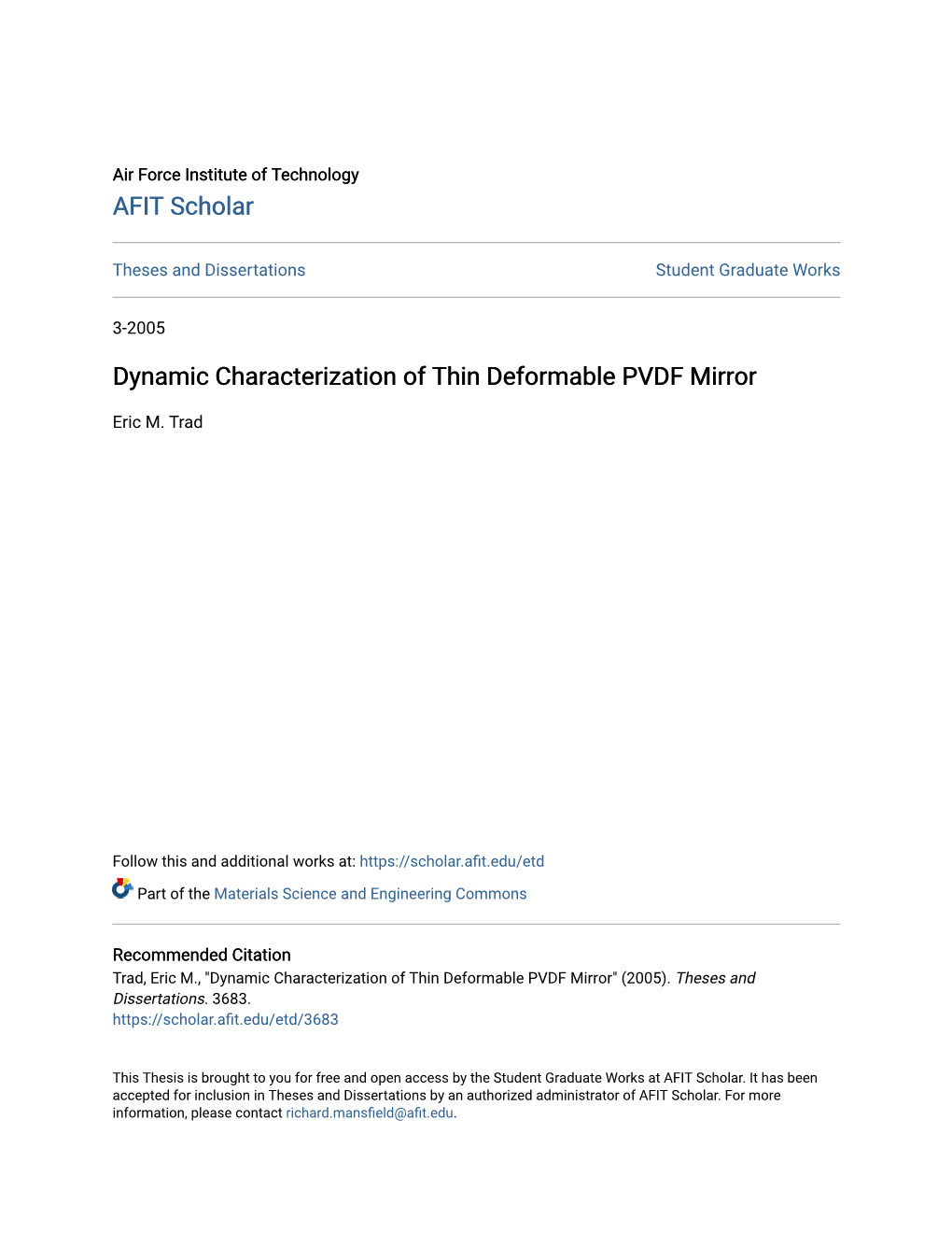 Dynamic Characterization of Thin Deformable PVDF Mirror