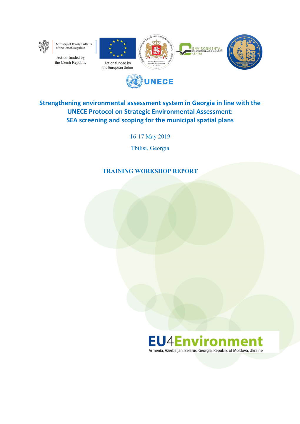 Strengthening Environmental Assessment System in Georgia in Line with the UNECE Protocol on Strategic Environmental Assessment