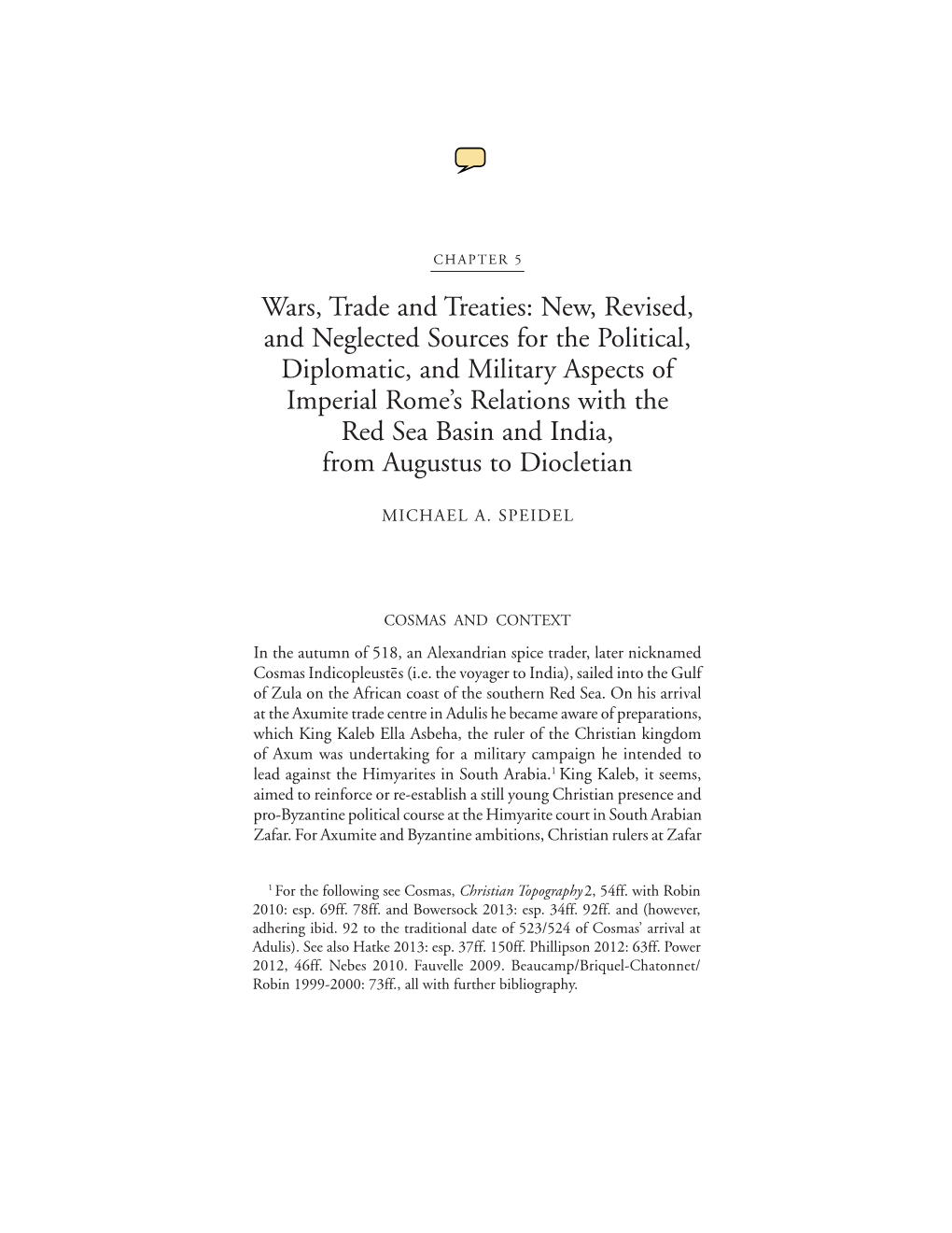 Wars, Trade and Treaties: New, Revised, and Neglected Sources for the Political, Diplomatic, and Military Aspects of Imperial Ro