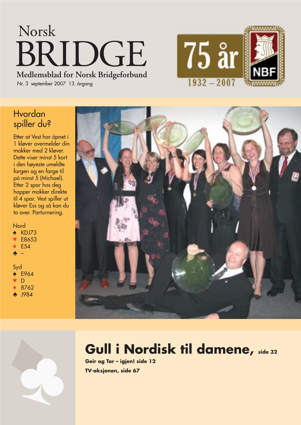 Norsk BRIDGE Medlemsblad for Norsk Bridgeforbund Nr