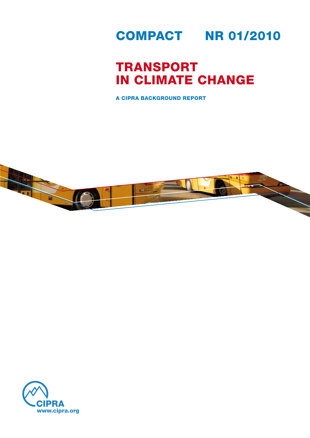 Compact Nr 01/2010 Transport in Climate Change