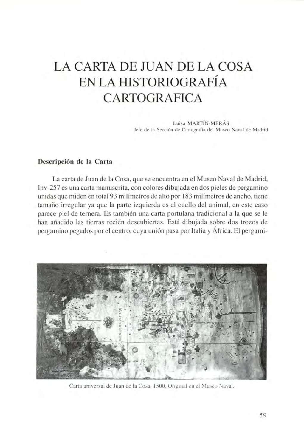 La Carta De Juan De La Cosa En La Historiografía Cartográfica