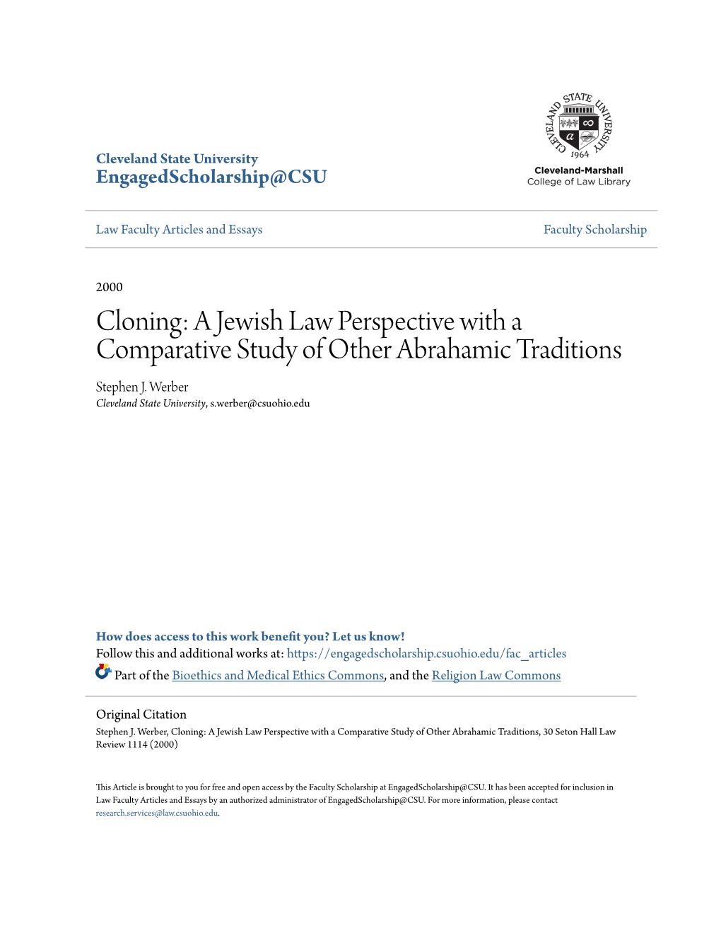 Cloning: a Jewish Law Perspective with a Comparative Study of Other Abrahamic Traditions Stephen J