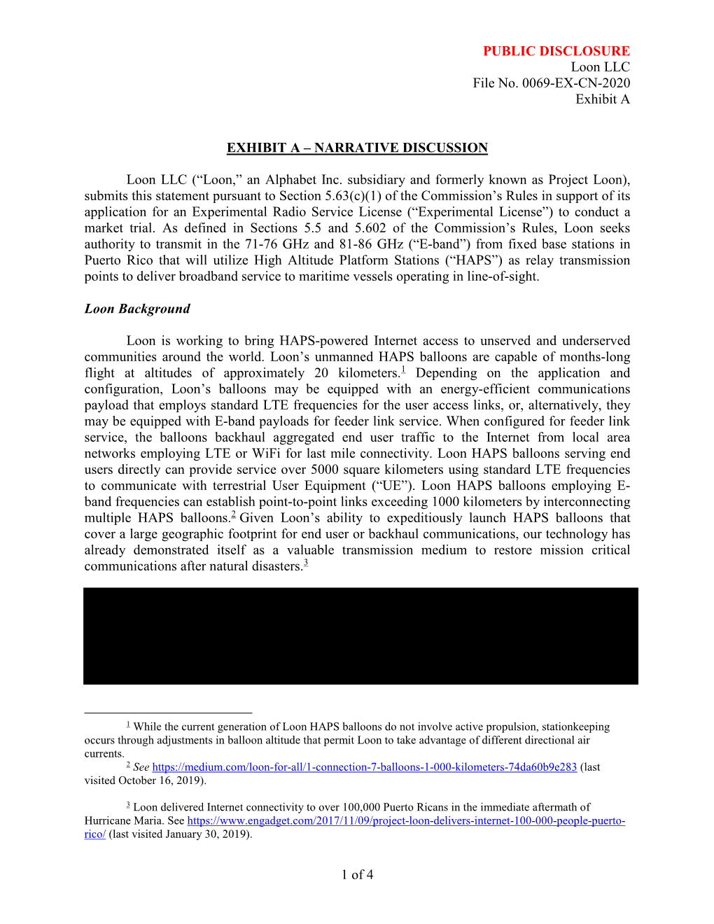 PUBLIC DISCLOSURE Loon LLC File No. 0069-EX-CN-2020 Exhibit a 1 of 4 EXHIBIT a – NARRATIVE DISCUSSION Loon LLC (“Loon,” An