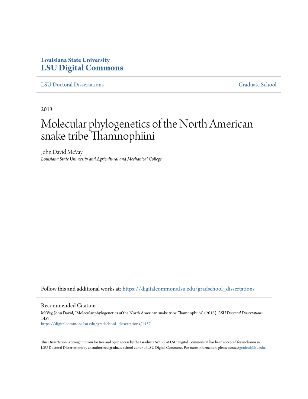 Molecular Phylogenetics of the North American Snake Tribe Thamnophiini John David Mcvay Louisiana State University and Agricultural and Mechanical College