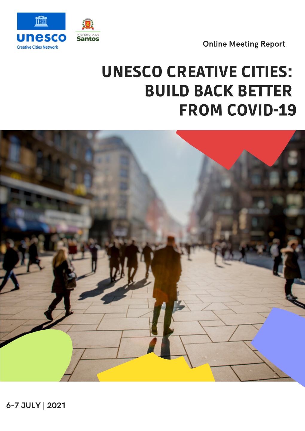 Unesco Creative Cities: Build Back Better from Covid-19