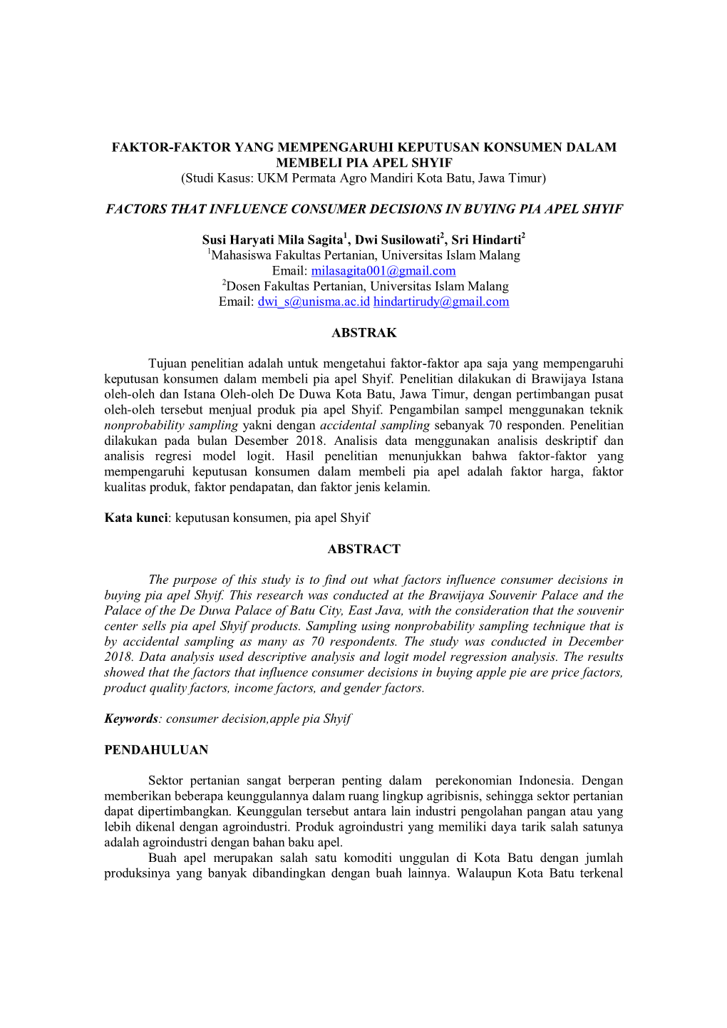 FAKTOR-FAKTOR YANG MEMPENGARUHI KEPUTUSAN KONSUMEN DALAM MEMBELI PIA APEL SHYIF (Studi Kasus: UKM Permata Agro Mandiri Kota Batu, Jawa Timur)