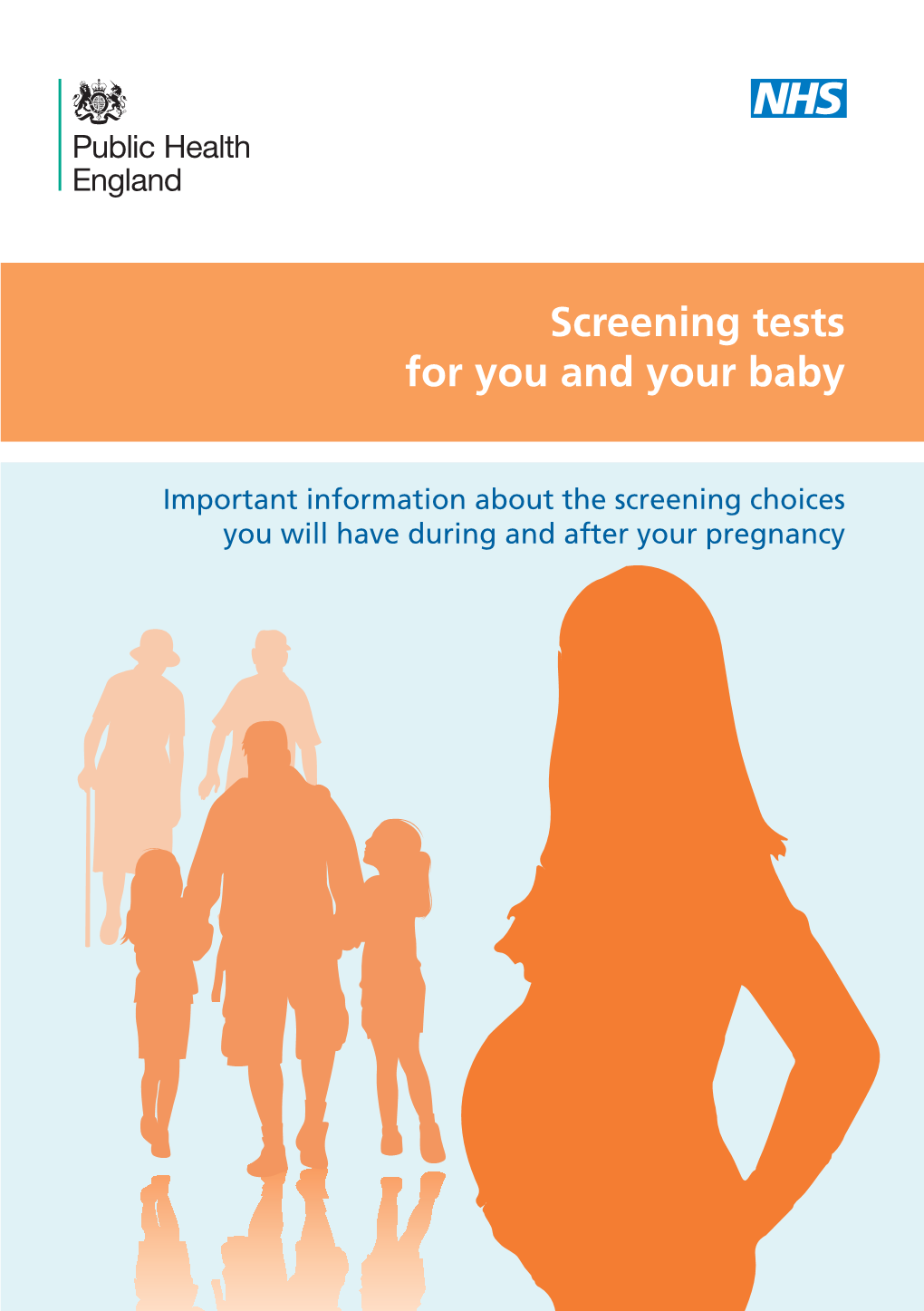 Screening Tests for You and Your Baby