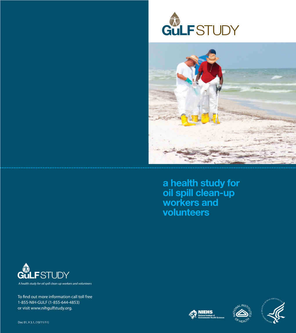 Gulf Study, a Health Study for Oil Spill Clean-Up Workers and Volunteers