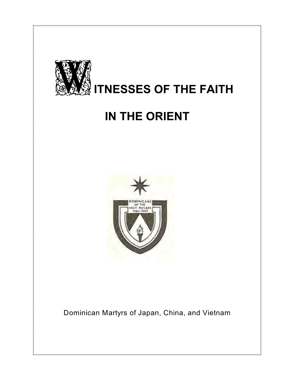 Itnesses of the Faith in the Orient