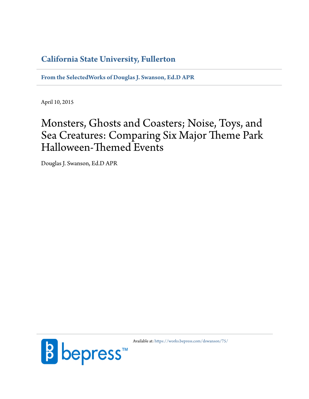 Comparing Six Major Theme Park Halloween-Themed Events Douglas J