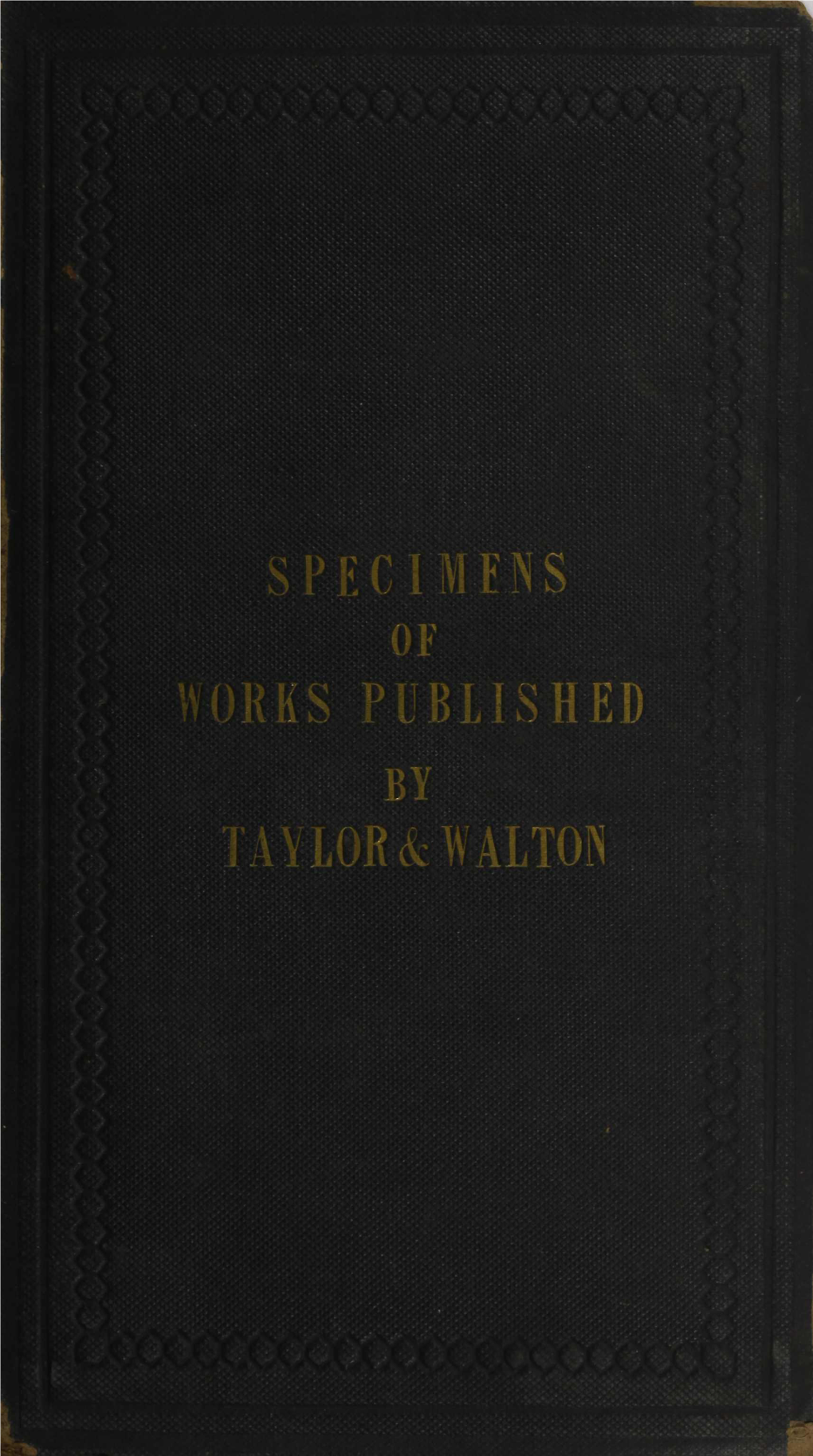 S Pec I Mens "Of Works Published by Iaylor&Walton