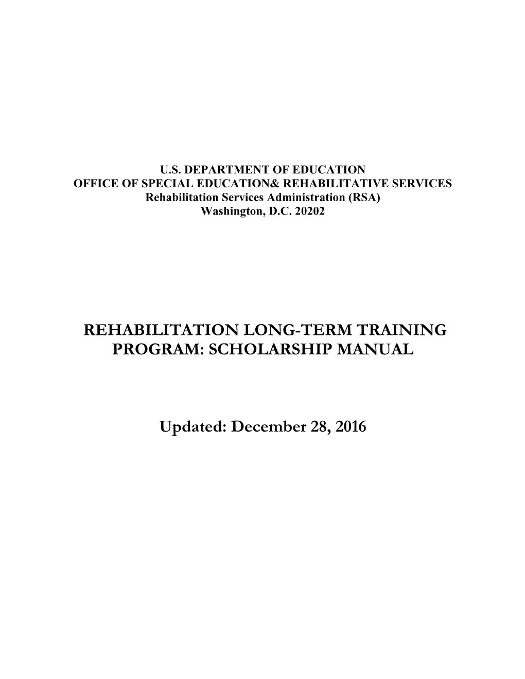 Rehabilitation Long-Term Training Program: Scholarship Manual