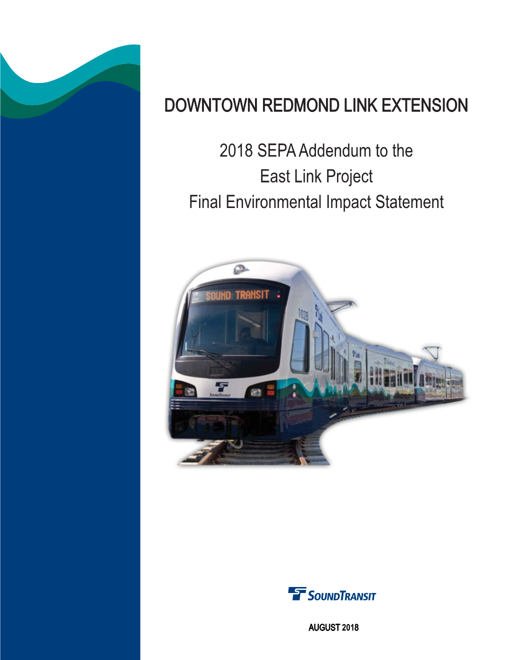 Downtown Redmond Link Extension 2018 SEPA Addendum to the East
