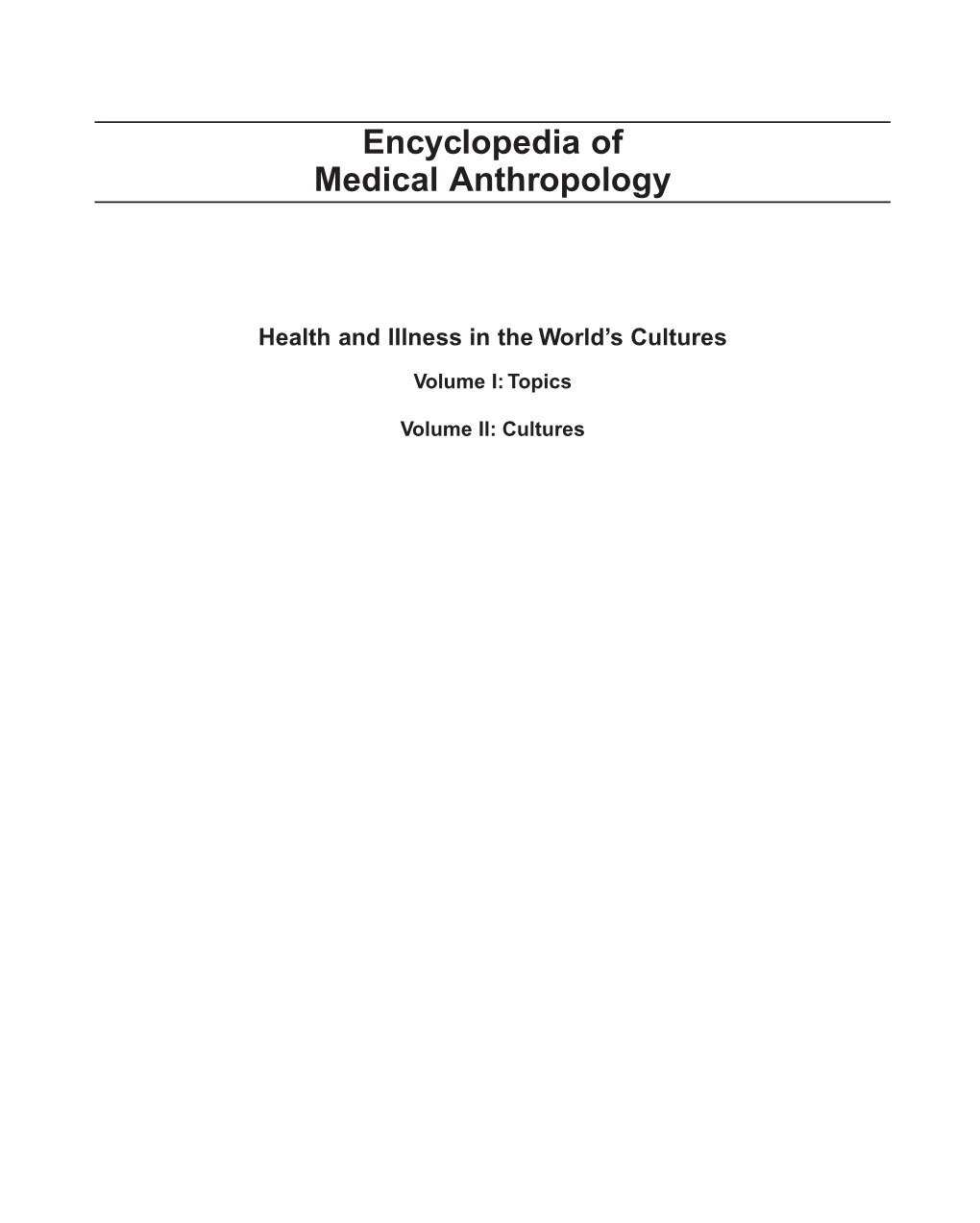 Encyclopedia of Medical Anthropology