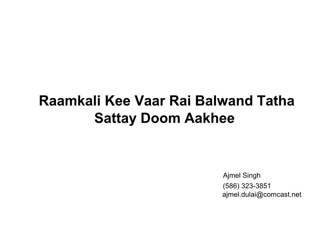 Raamkali Kee Vaar Rai Balwand Tatha Sattay Doom Aakhee