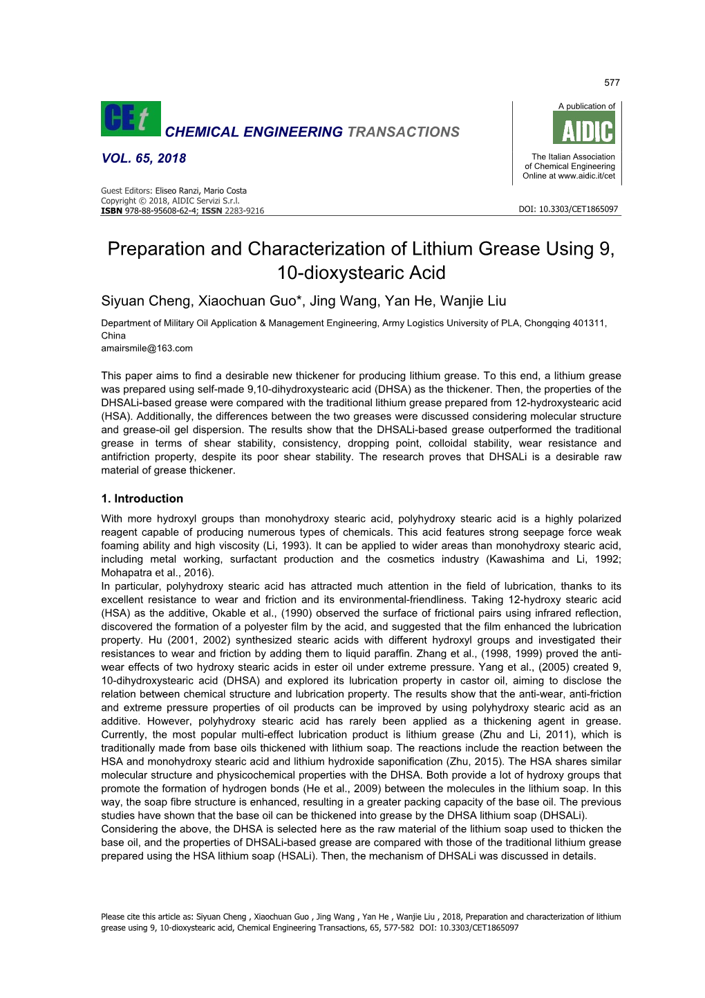 Preparation and Characterization of Lithium Grease Using 9, 10-Dioxystearic Acid, Chemical Engineering Transactions, 65, 577-582 DOI: 10.3303/CET1865097 578