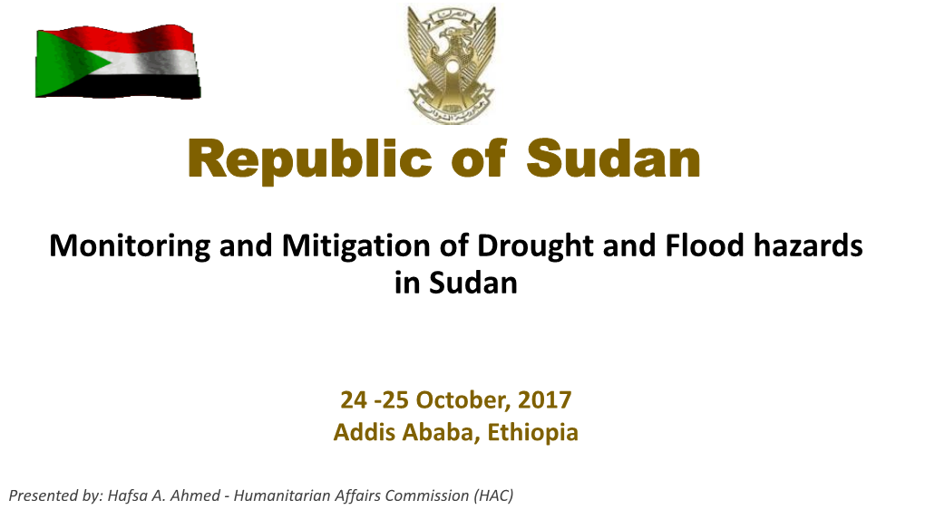 Monitoring and Mitigation of Drought and Flood Hazards in Sudan