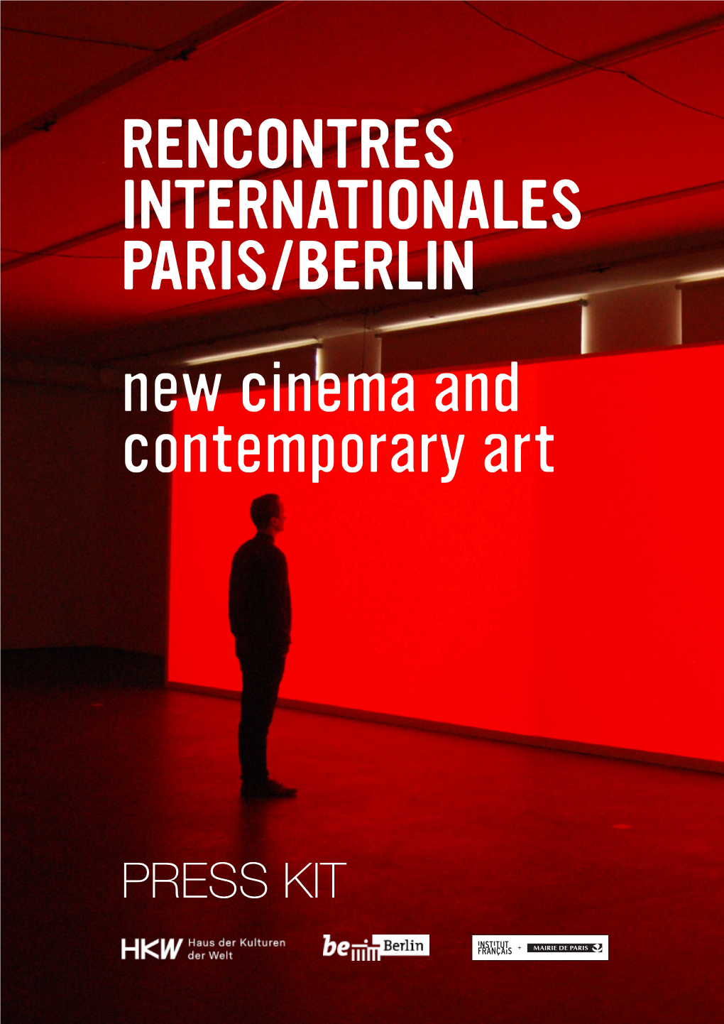 RENCONTRES INTERNATIONALES PARIS/BERLIN New Cinema and Contemporary Art