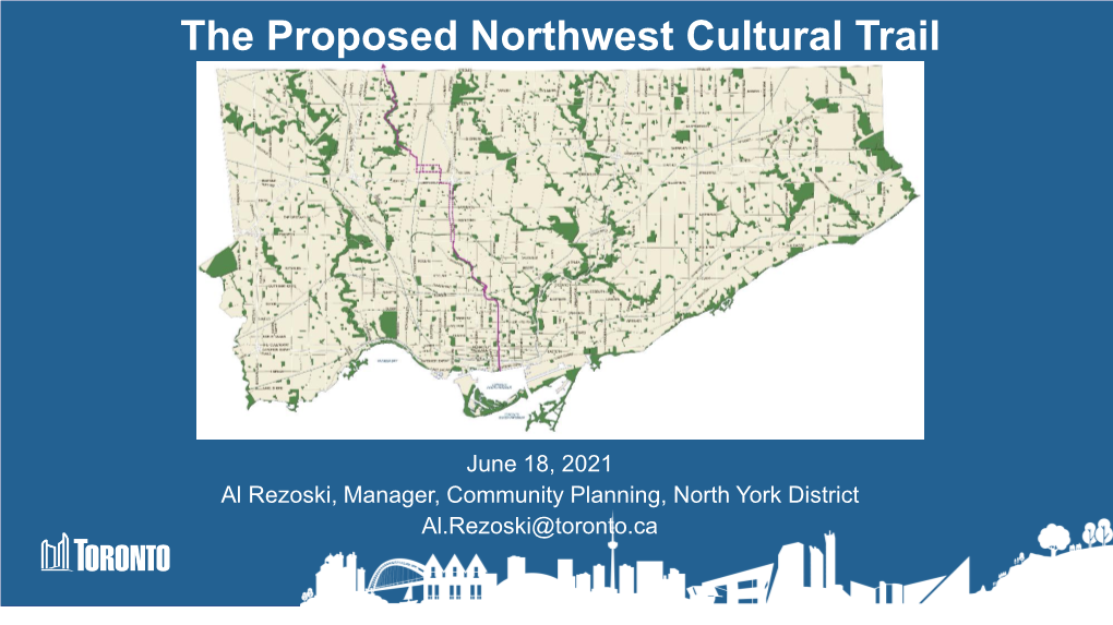 The Proposed Northwest Cultural Trail