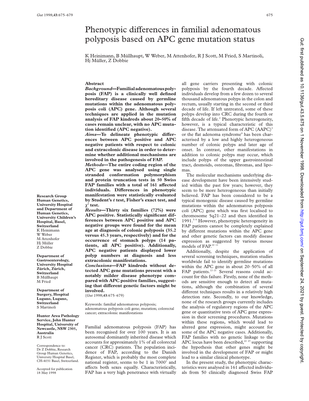 Phenotypic Diverences in Familial Adenomatous Polyposis Based on APC Gene Mutation Status Gut: First Published As 10.1136/Gut.43.5.675 on 1 November 1998