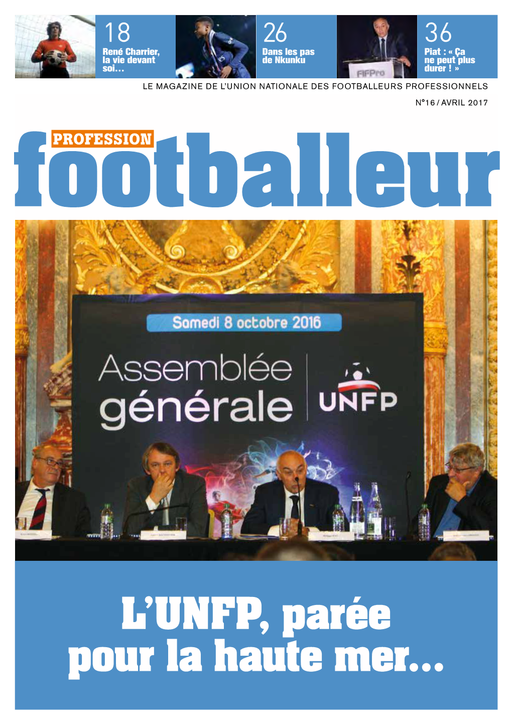 Profession Footballeur N°16