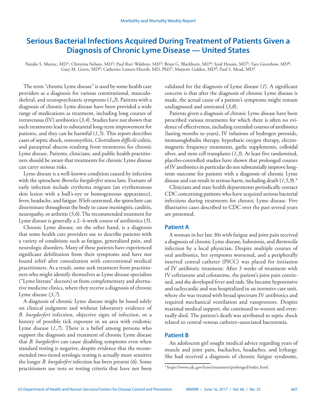 Serious Bacterial Infections Acquired During Treatment of Patients Given a Diagnosis of Chronic Lyme Disease — United States