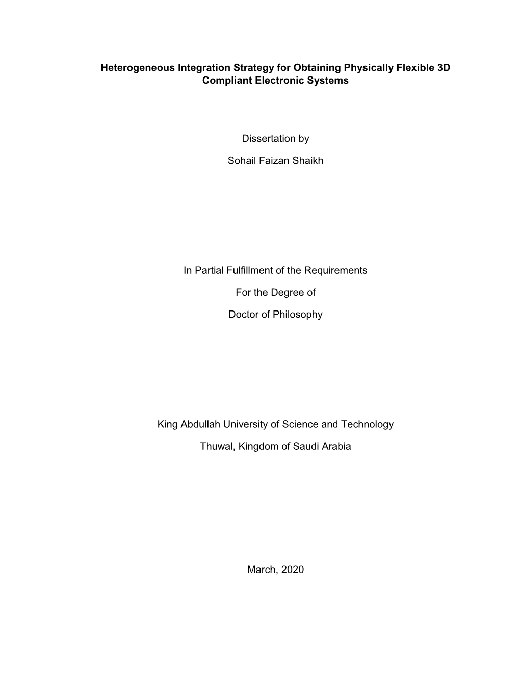 Heterogeneous Integration Strategy for Obtaining Physically Flexible 3D Compliant Electronic Systems