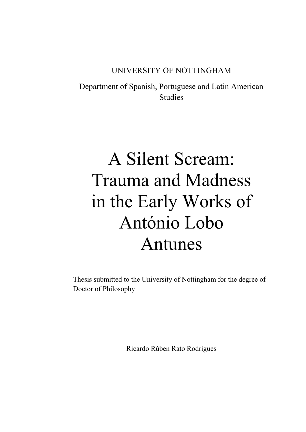 A Silent Scream: Trauma and Madness in the Early Works of António Lobo Antunes