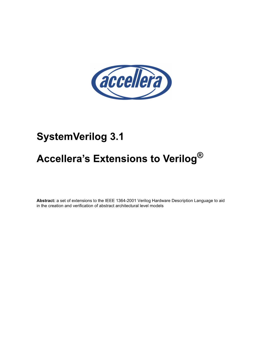 Systemverilog 3.1 Accellera's Extensions to Verilog