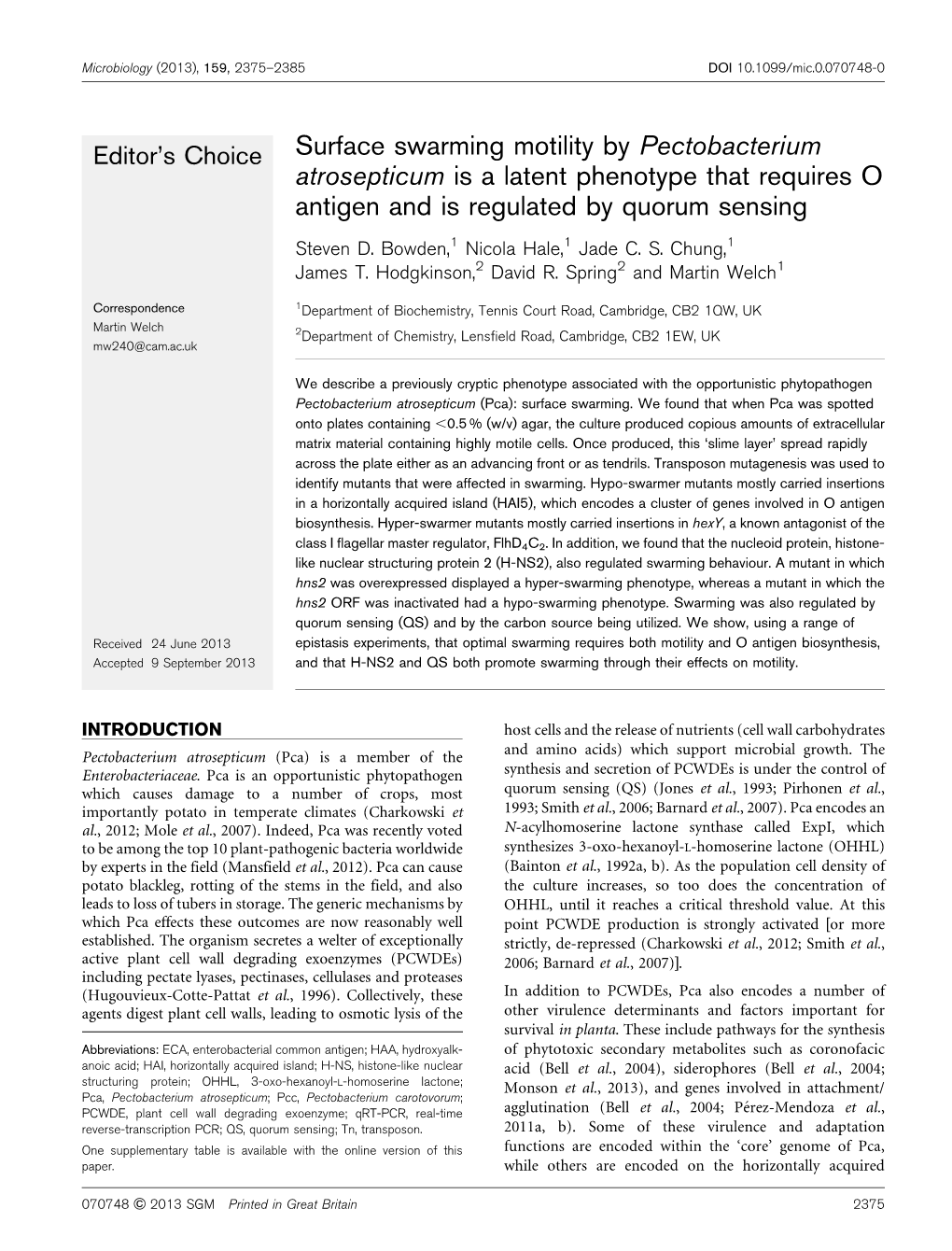 Surface Swarming Motility by Pectobacterium Atrosepticum Is a Latent Phenotype That Requires O Antigen and Is Regulated by Quorum Sensing