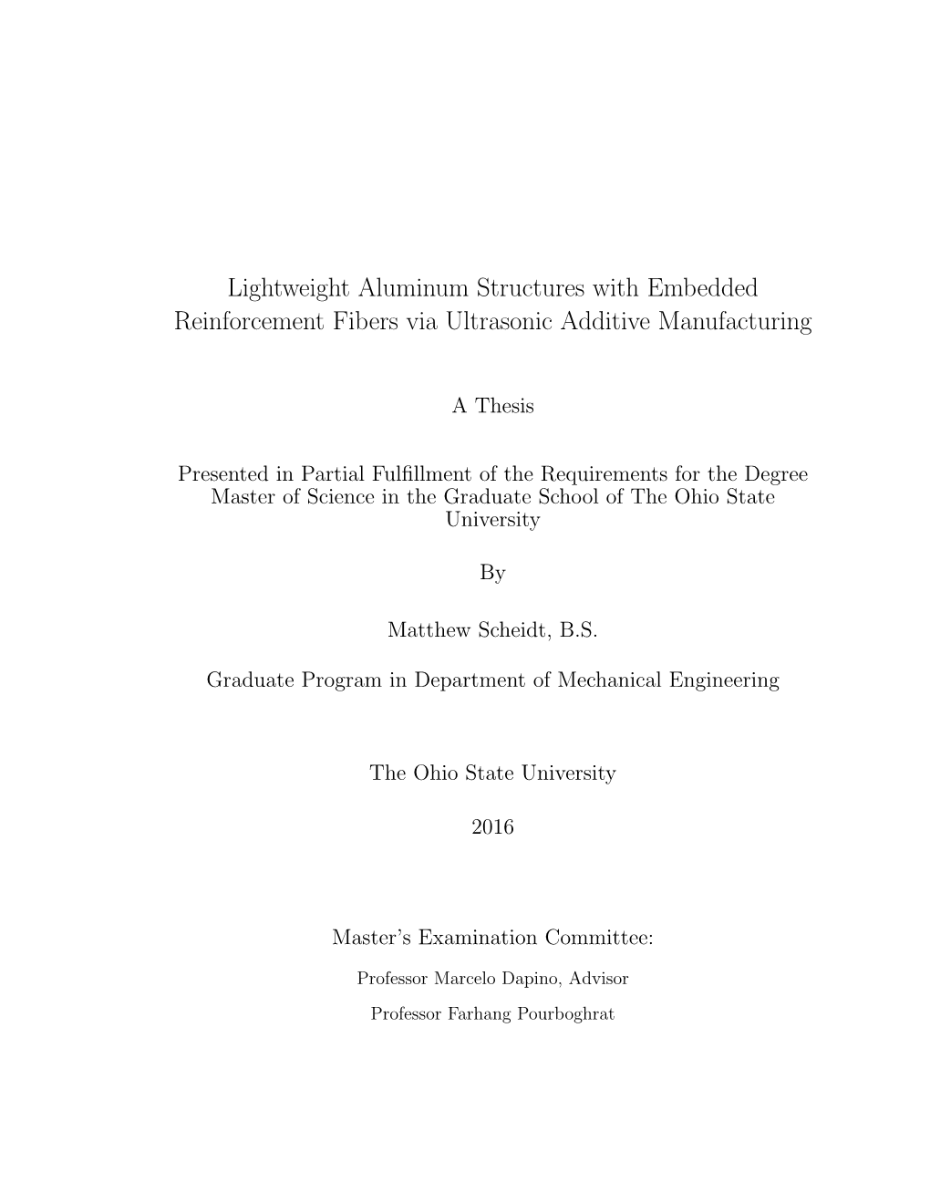 Lightweight Aluminum Structures with Embedded Reinforcement Fibers Via Ultrasonic Additive Manufacturing