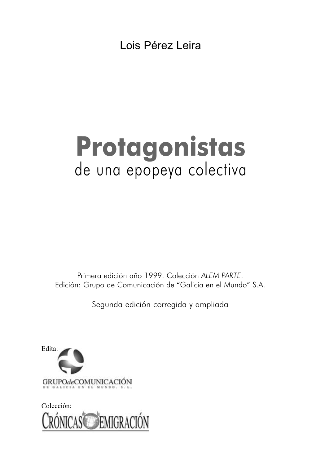 Protagonistas De Una Epopeya Colectiva