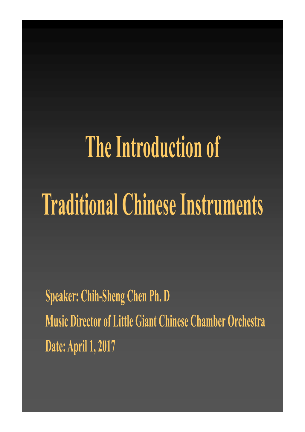 The Introduction of Traditional Chinese Instruments