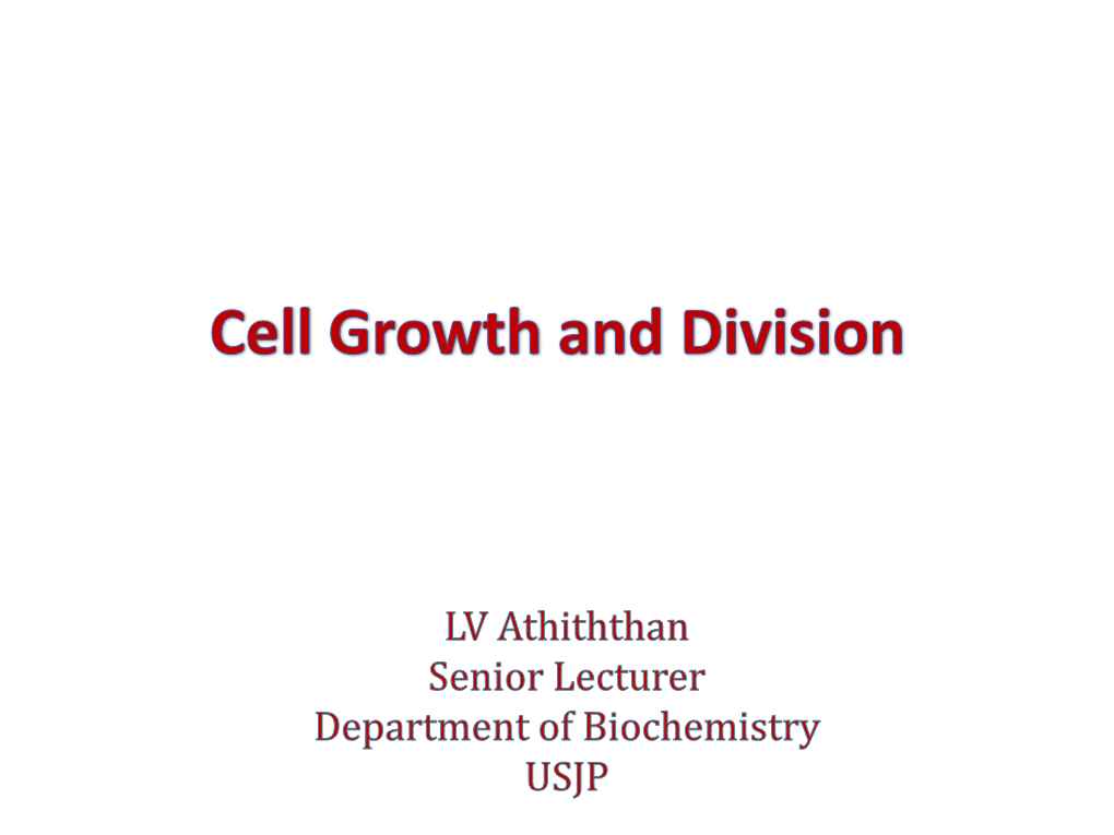 Cell Cycle, Mitosis and Cytokinesis