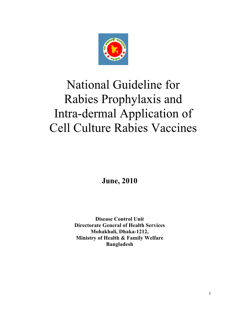 National Guideline for Rabies Prophylaxis and Intra-Dermal Application of Cell Culture Rabies Vaccines