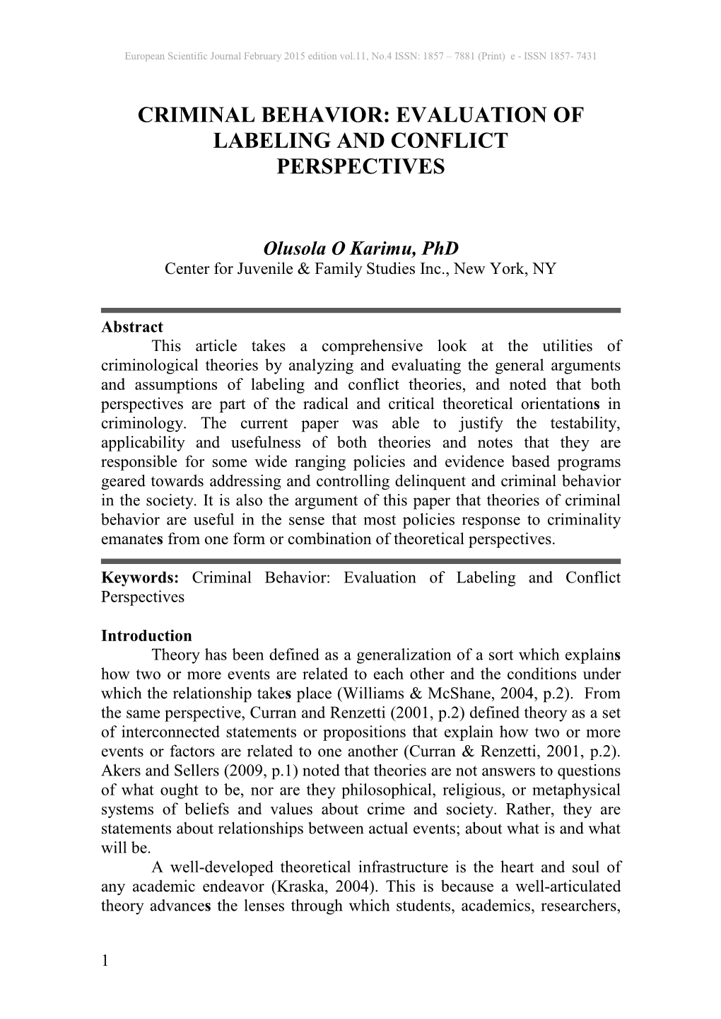 Criminal Behavior: Evaluation of Labeling and Conflict Perspectives