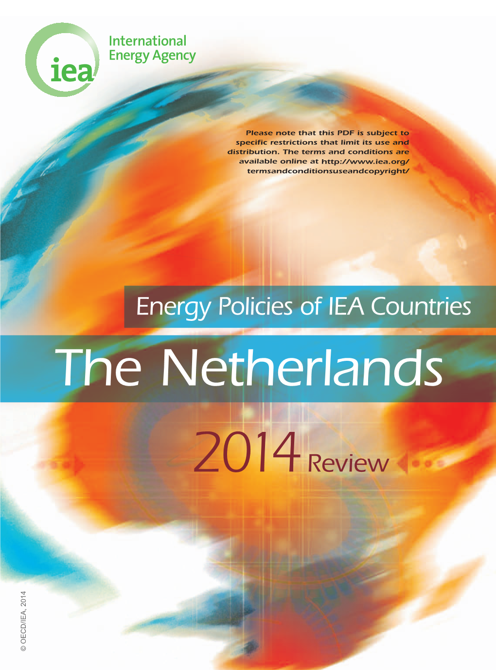 Energy Policies of IEA Countries the Netherlands