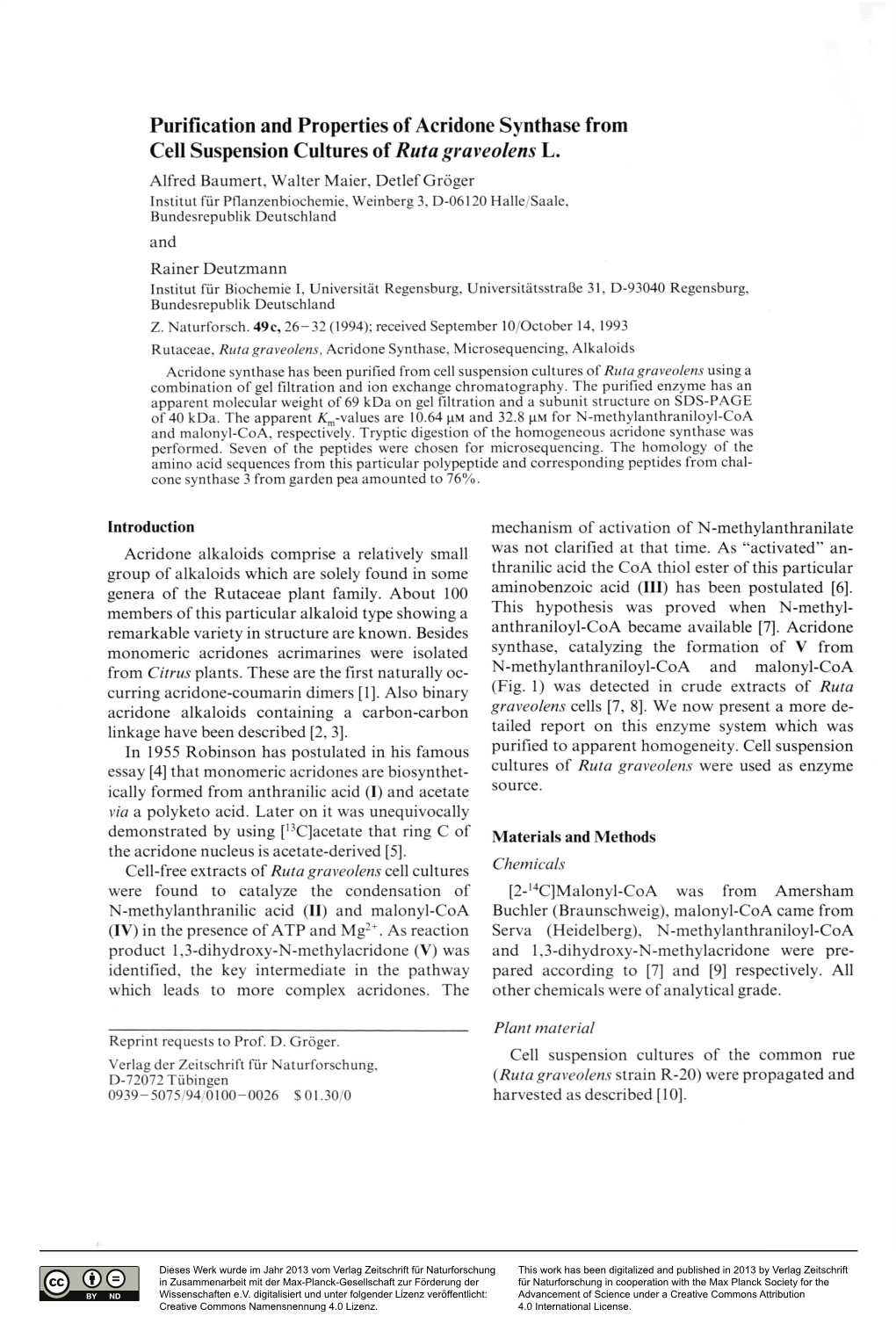 Purification and Properties of Acridone Synthase from Cell Suspension Cultures of Ruta Gvaveolens L