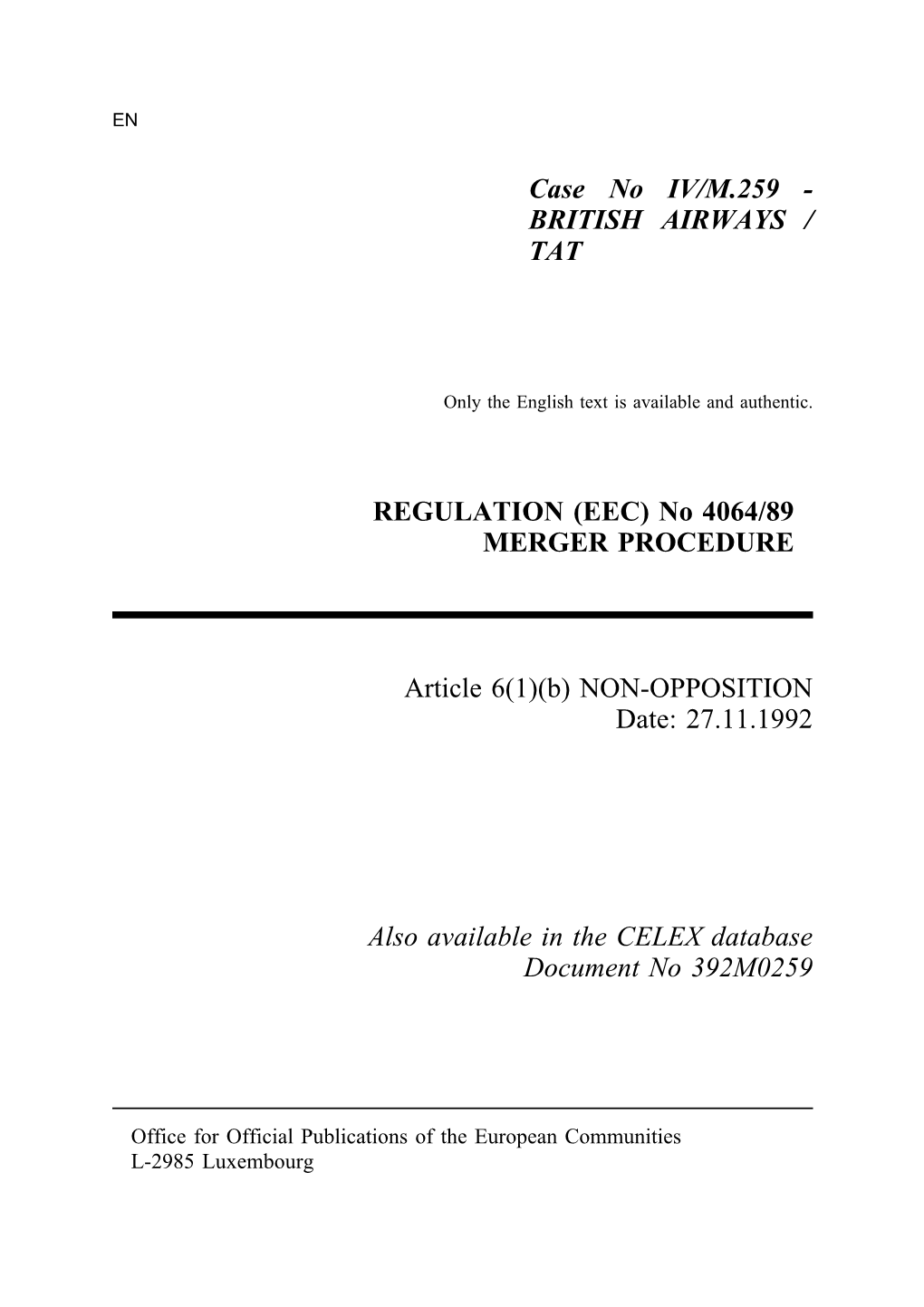 Case No IV/M.259 - BRITISH AIRWAYS / TAT