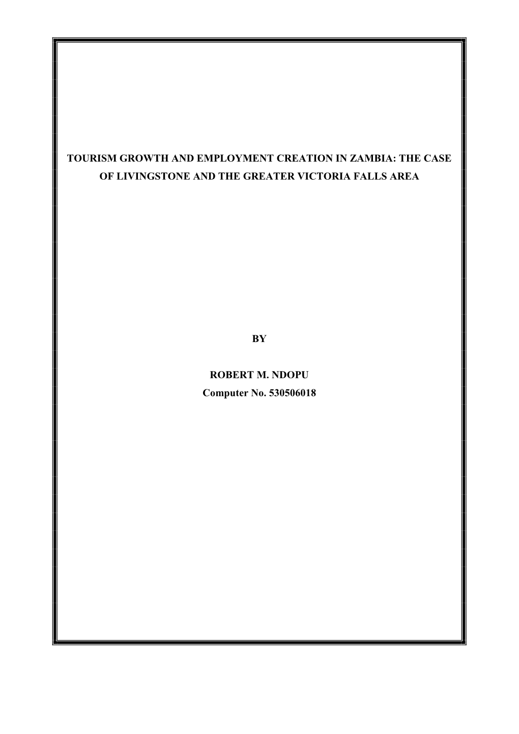 Tourism Growth and Employment Creation in Zambia: the Case of Livingstone and the Greater Victoria Falls Area