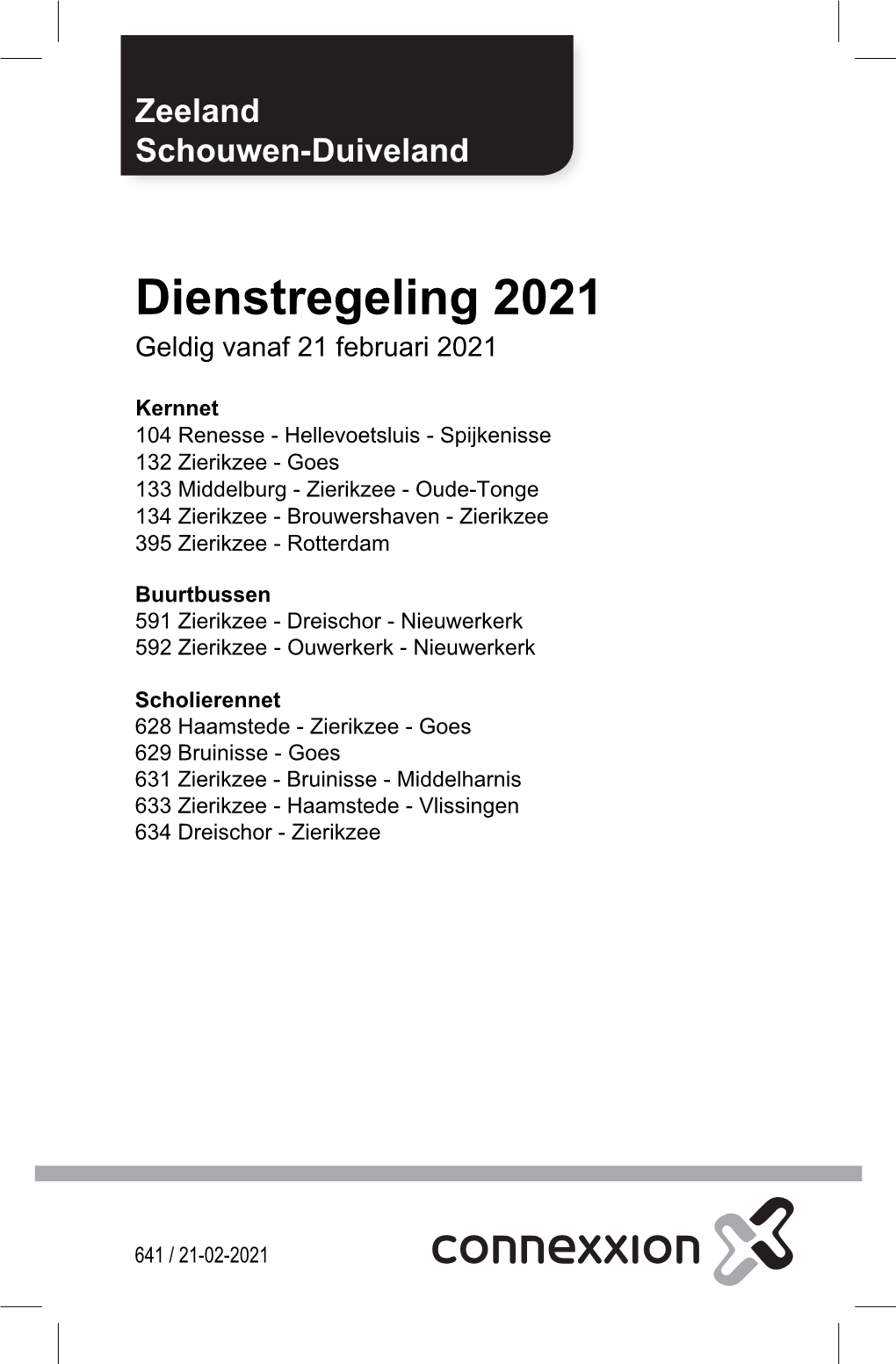 Dienstregeling 2021 Geldig Vanaf 21 Februari 2021