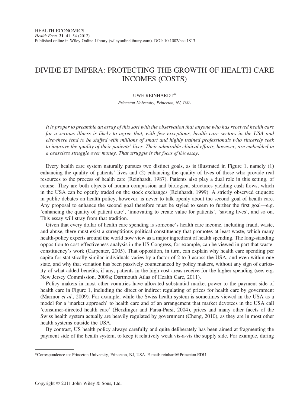 Divide Et Impera: Protecting the Growth of Health Care Incomes (Costs)