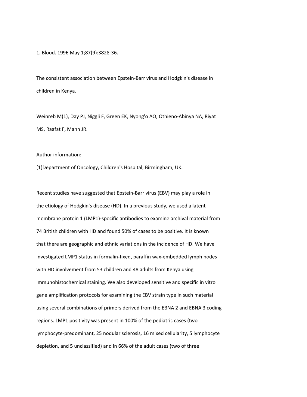 The Consistent Association Between Epstein-Barr Virus and Hodgkin's Disease In