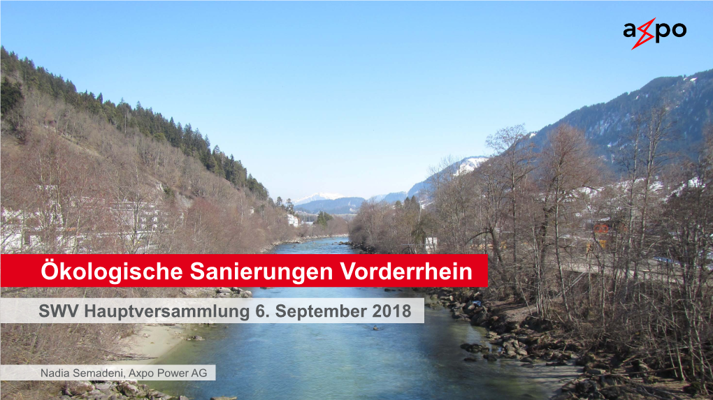 Ökologische Sanierungen Vorderrhein SWV Hauptversammlung 6