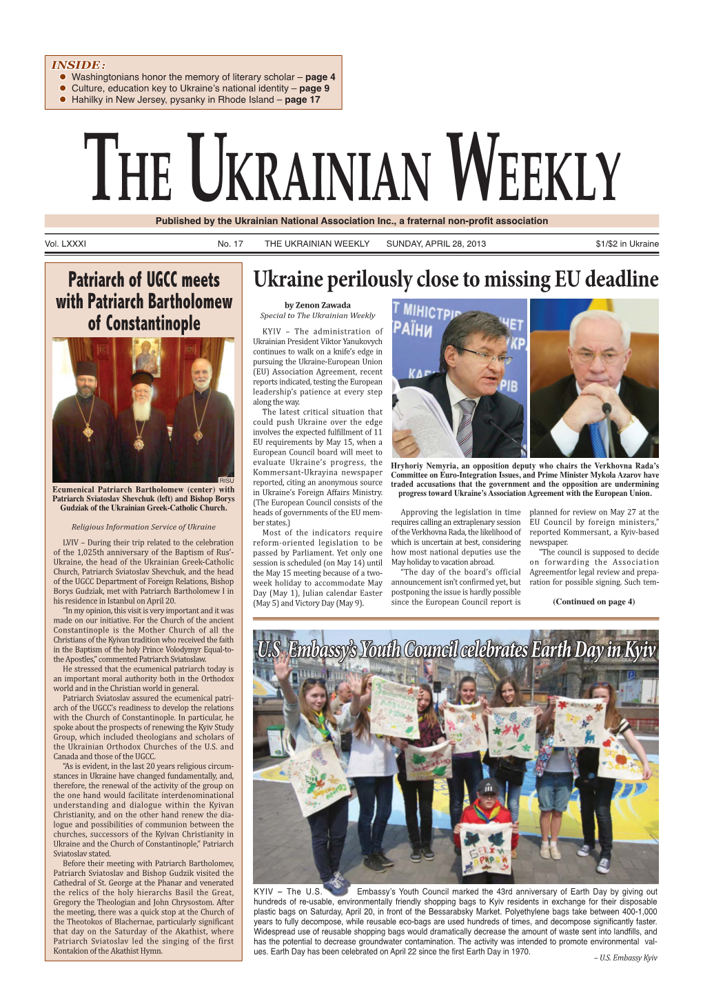 Ukraine Perilously Close to Missing EU Deadline U.S. Embassy's Youth